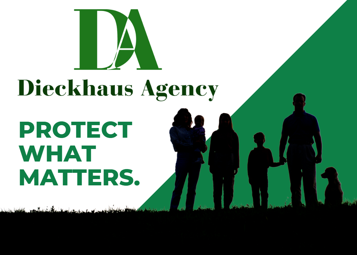 Dieckhaus Agency Protect what matters